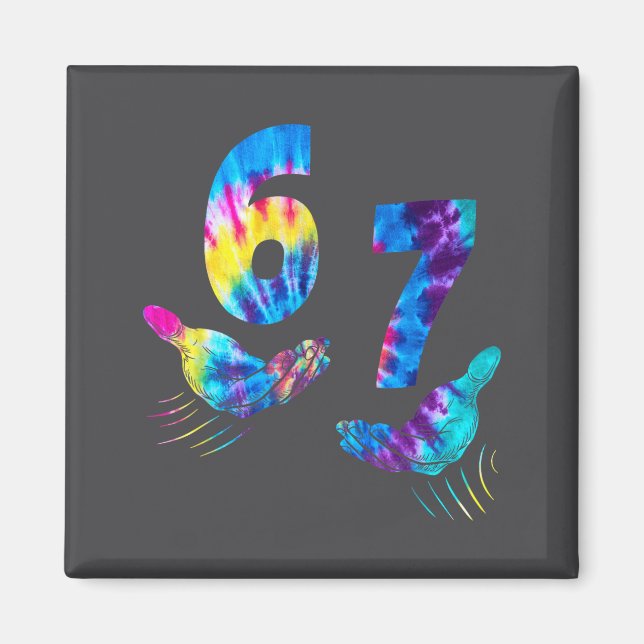 Six Seven 6 7 Tie Dye Kids Girl Boy 6-7 Meme Hands Magnet (Vorne)