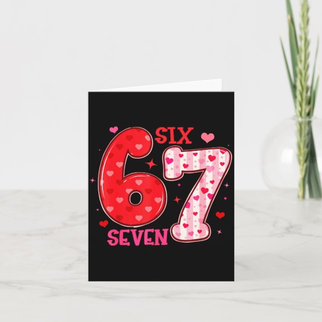 Six Seven 6 7 Valentines Day Trendy Valentine Meme Karte (Vorderseite)