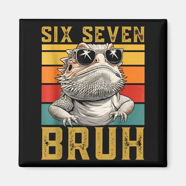 Six Seven Bruh 67 6 7 Meme Funny Sungles Bearded D Magnet (Vorne)