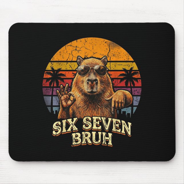 Six Seven Bruh 67 Capybara 6 7 Funny Meme Animal 6 Mousepad (Vorne)