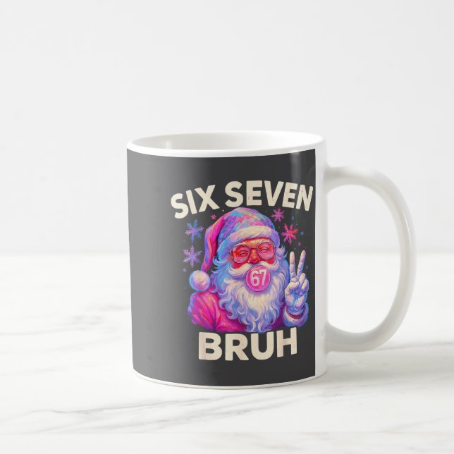 Six Seven Bruh 67 Funny Nk Santa Christmas 6 7 Mem Kaffeetasse (Rechts)