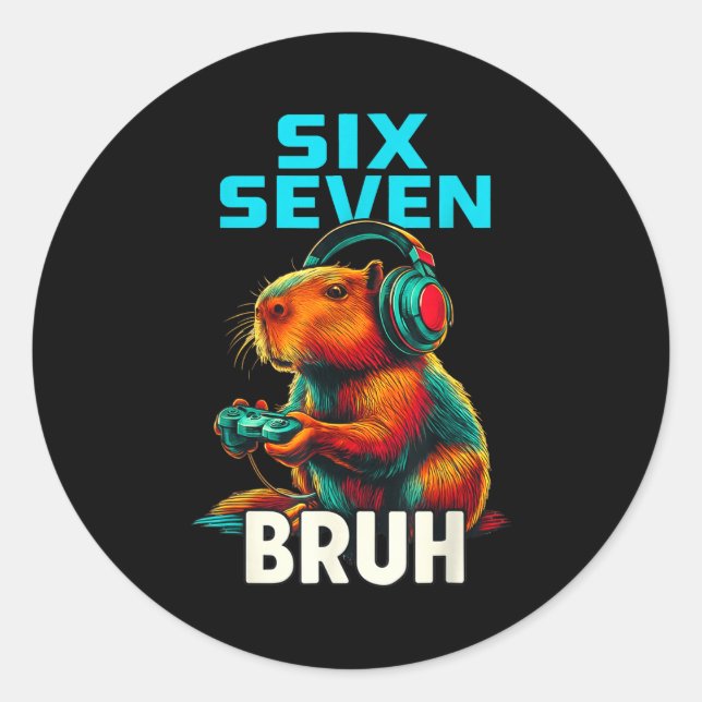 Six Seven Bruh 67 Meme Funny Capybara  Runder Aufkleber (Vorderseite)