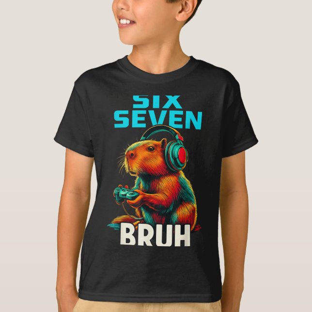 Six Seven Bruh 67 Meme Funny Capybara  T-Shirt (Vorderseite)