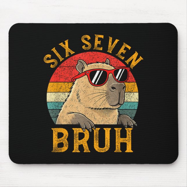Six Seven Bruh 67 Meme Funny Capybara Viral Six Se Mousepad (Vorne)