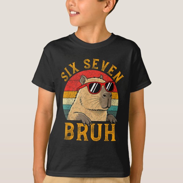 Six Seven Bruh 67 Meme Funny Capybara Viral Six Se T-Shirt (Vorderseite)