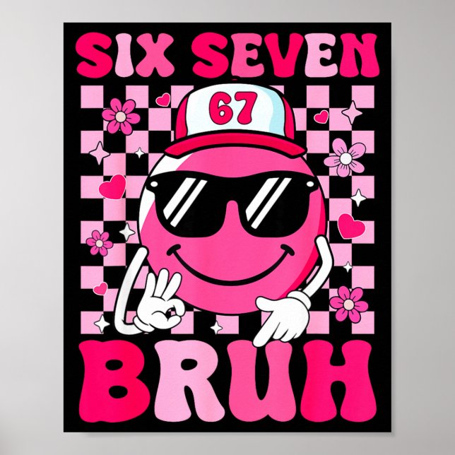 Six Seven Bruh 67 Meme Smile Face Valentines Boys  Poster (Vorne)
