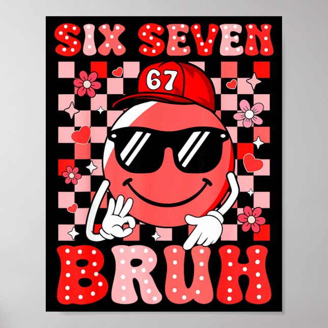 Six Seven Bruh 67 Meme Smile Face Valentines Boys  Poster (Vorne)