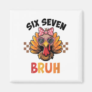 Six Seven Bruh 67 Meme Süßes Mädchen Türkei Danke Magnet
