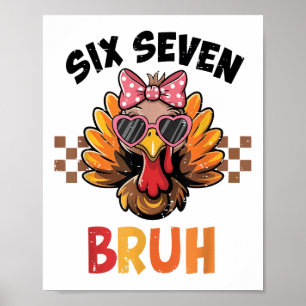Six Seven Bruh 67 Meme Süßes Mädchen Türkei Danke Poster