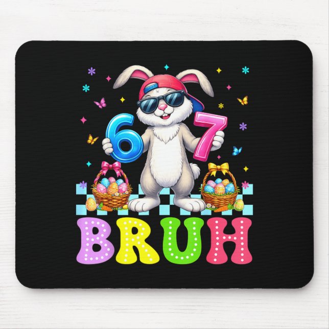 Six Seven Bruh 6 7 Meme Happy Easter Day Funny Bun Mousepad (Vorne)