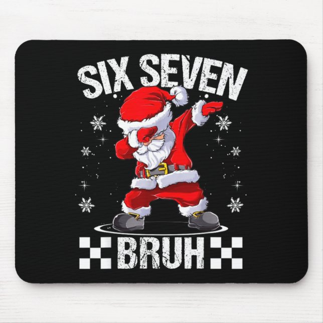 Six Seven Bruh 6-7 Meme Xmas Matching Pjs Christma Mousepad (Vorne)