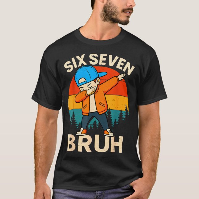 Six Seven Bruh 6 7 Number 67 Meme Dab Dabbing Boys T-Shirt (Vorderseite)