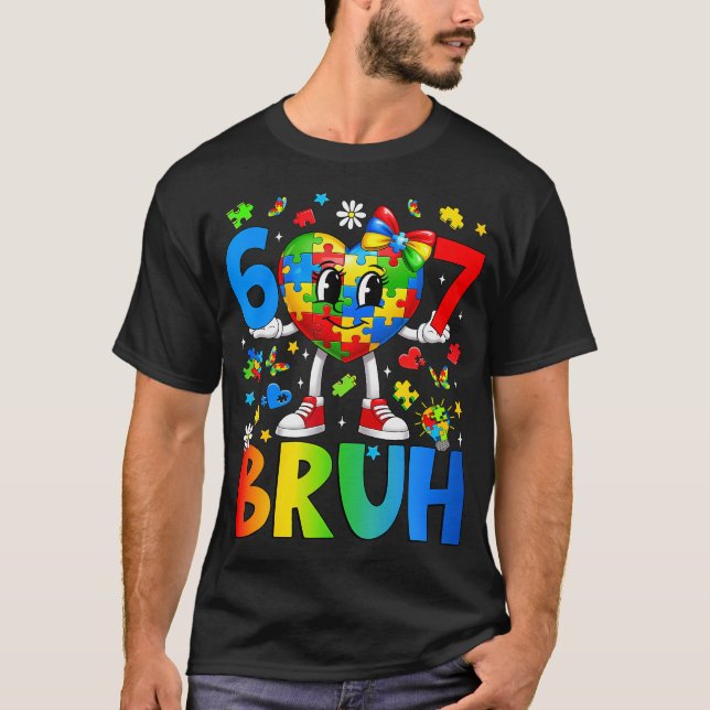 Six Seven Bruh 6 7 Puzzle Heart 67 Autism T-Shirt (Vorderseite)