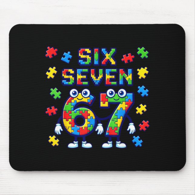 Six Seven Bruh Autismus-Bewusstsein 6 7 Meme 67 Ki Mousepad (Vorne)