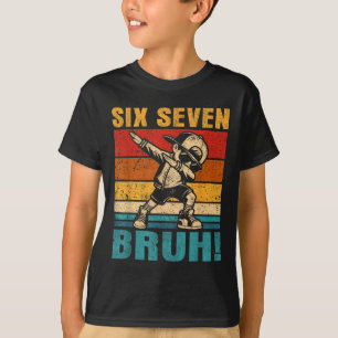 Six Seven Bruh Dabbing Boy Lustig 67 Meme Gen Alph T-Shirt