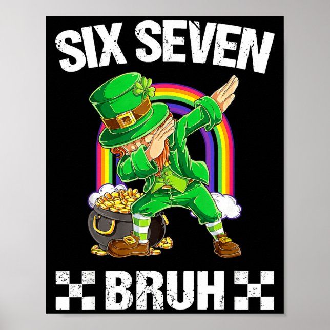 Six Seven Bruh Dabbing Leprechaun St Patricks Day  Poster (Vorne)