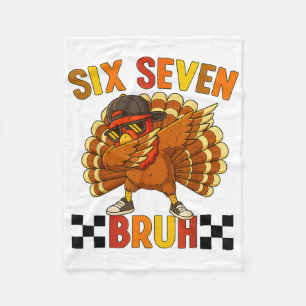 Six Seven Bruh Erntedankfest 67 Meme Truthahn Dabb Fleecedecke