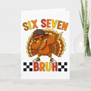 Six Seven Bruh Erntedankfest 67 Meme Truthahn Dabb Karte