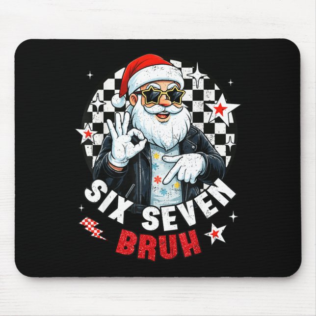 Six Seven Bruh Funny Checkered Cool Santa Claus Ro Mousepad (Vorne)