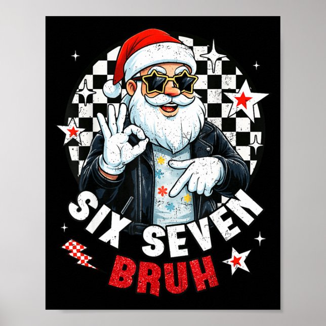Six Seven Bruh Funny Checkered Cool Santa Claus Ro Poster (Vorne)