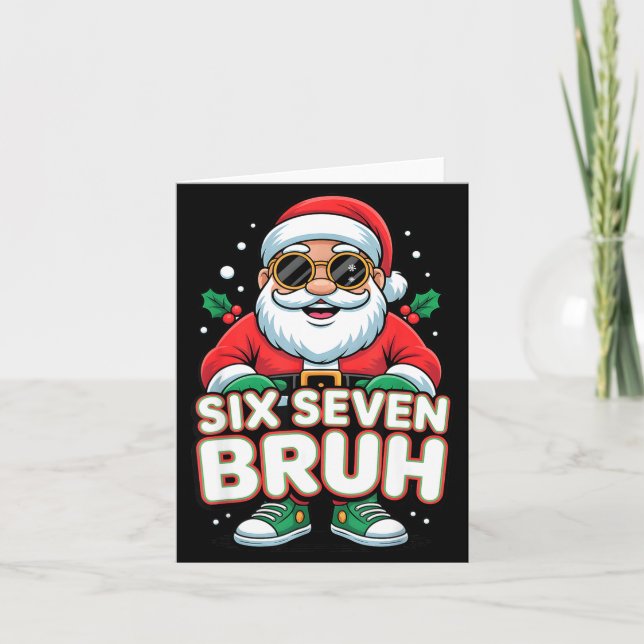 Six Seven Bruh Funny Santa Christmas 67 Gen Alpha  Karte (Vorderseite)