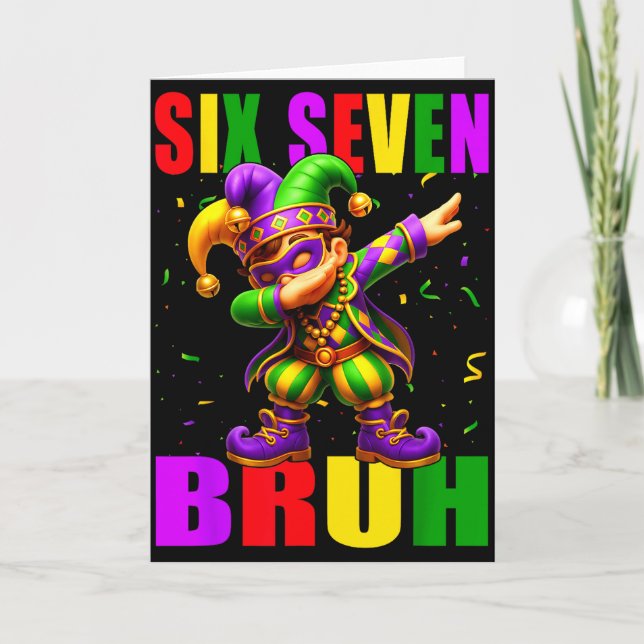 Six Seven Bruh Mardi Gras Jester Dab 6 7 Meme Fat  Karte (Vorderseite)
