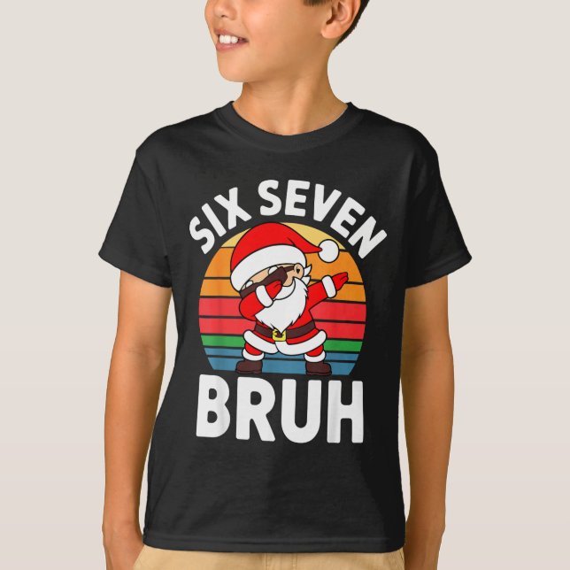Six Seven Bruh Santa Dabbing Christmas  T-Shirt (Vorderseite)