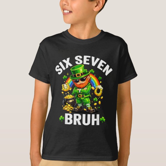 Six seven bruh st patrick’s day funny leprechaun T-Shirt (Vorderseite)