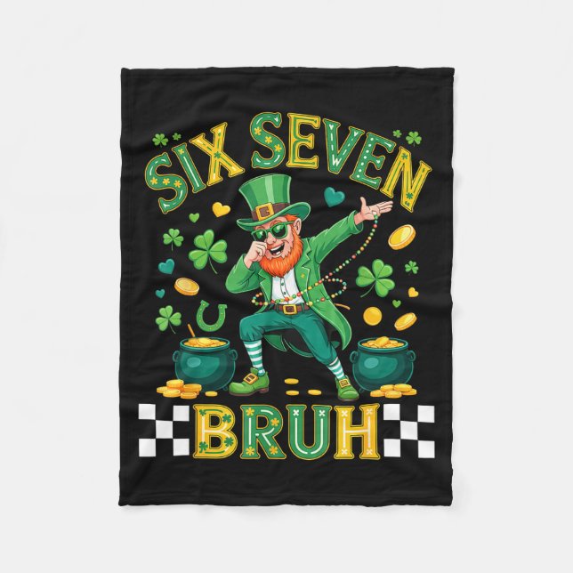 Six seven bruh st patricks day 6 7 funny meme 67 fleecedecke (Vorderseite)