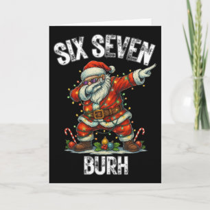 Six Seven Burh 67 Lustiges Weihnachten 6 7 Meme Mä Karte