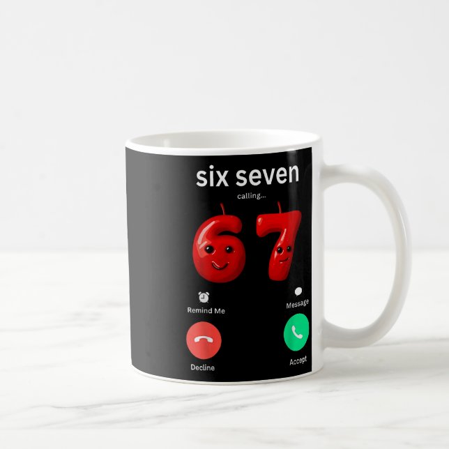 Six Seven Calling Meme Minimalist Trendy Phone Scr Kaffeetasse (Rechts)