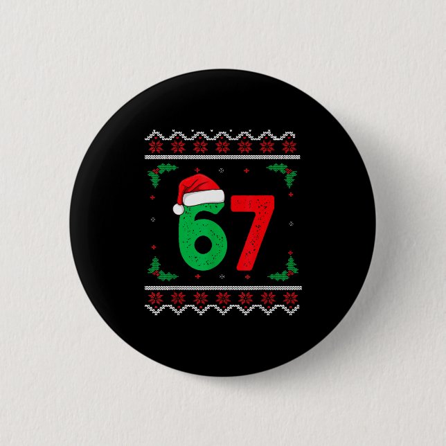 Six Seven Christmas 6 7 Ugly Christmas Sweater  Button (Vorderseite)