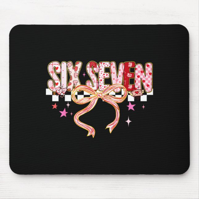 Six Seven Coquette Bow Women Girl Funny Valentines Mousepad (Vorne)