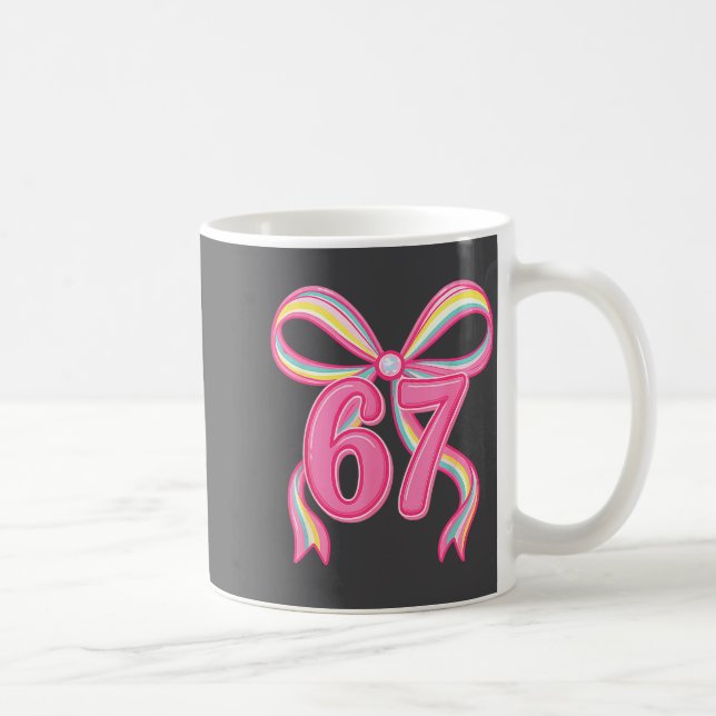 Six Seven Coquette Girl Bow Cute Meme 67 Nk Funny  Kaffeetasse (Rechts)