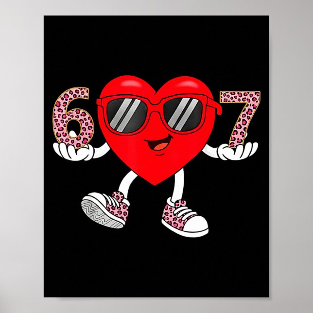 Six Seven Cute Heart 67 Meme 6 7 Valentines Day Bo Poster (Vorne)