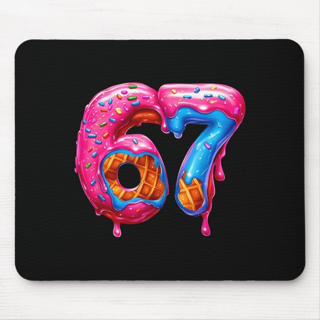 Six Seven Donut Ice Cream Drip Cool Meme Funny 67  Mousepad (Vorne)