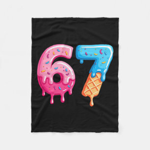 Six Seven Eis Drip Cool Meme 67 Lustige Zahl Fleecedecke