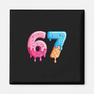 Six Seven Eis Drip Cool Meme 67 Lustige Zahl Magnet
