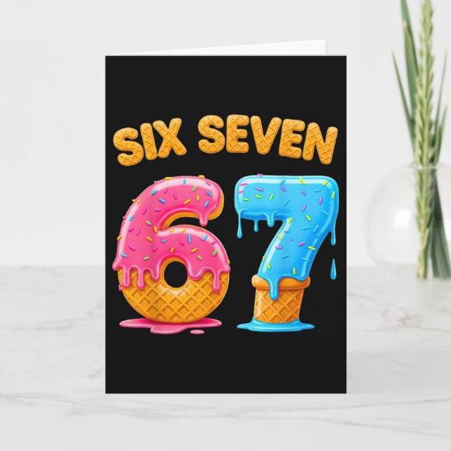 Six Seven Eis Drip Gen Alpha Slang 6 7 Trend Karte (Vorderseite)