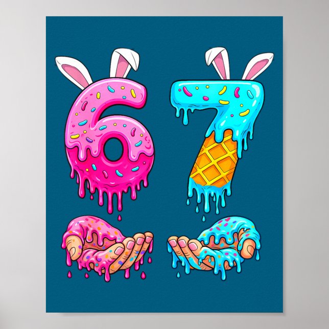 Six Seven Eis-Drip Kinder Jugend Lustig 67 Hände Poster (Vorne)