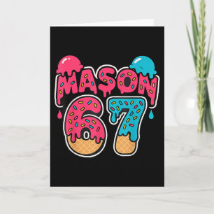 Six Seven Eis Drip Sport 67 Lustig Mason Meme Karte