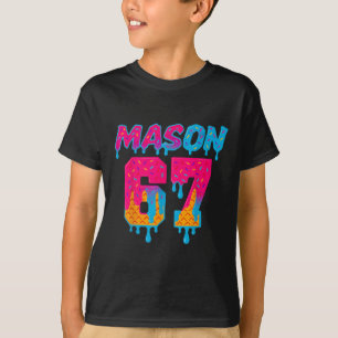 Six Seven Eis Drip Sport 67 Mason Meme T-Shirt