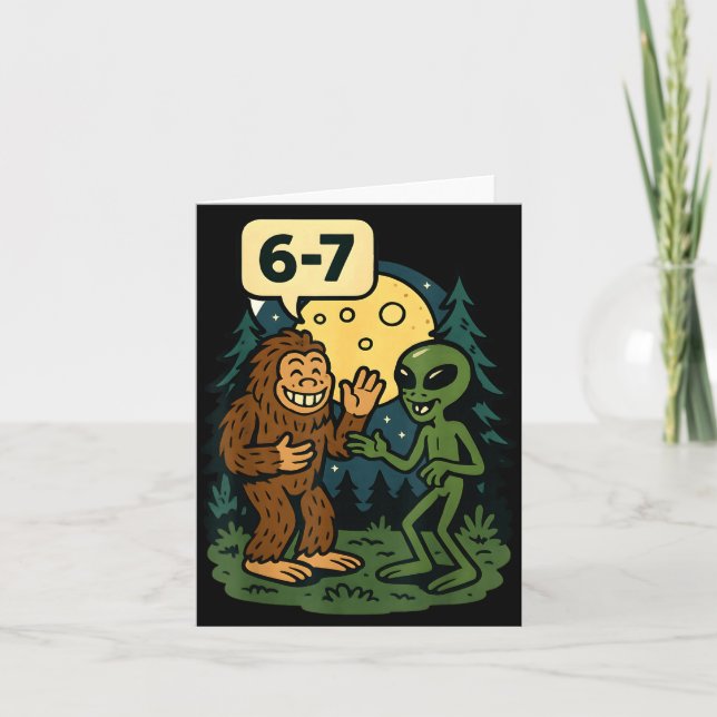 Six Seven Funny Bigfoot And Alien 67 Viral Meme Sa Karte (Vorderseite)