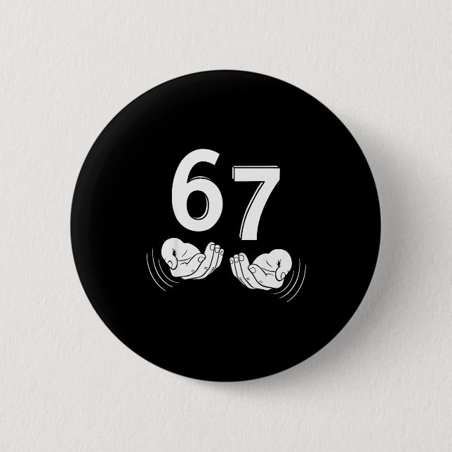 Six Seven Hands 6-7 Meme 67 Men Women  Button (Vorderseite)