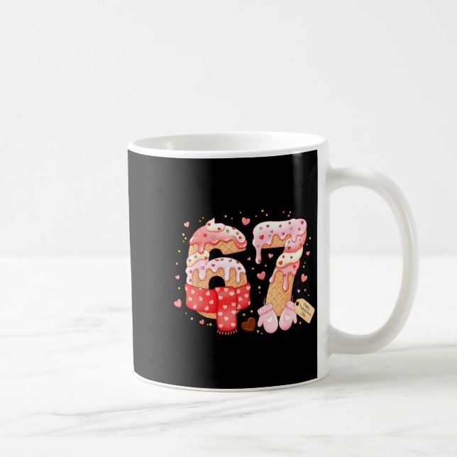 Six Seven Ice Cream Drip Cool Meme 67 Funny Valent Kaffeetasse (Rechts)