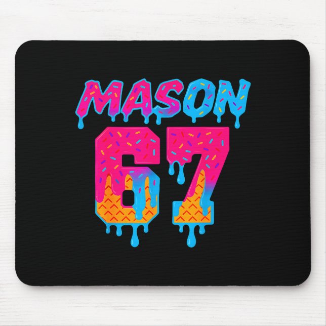 Six Seven Ice Cream Drip Srt 67 Mason Meme  Mousepad (Vorne)