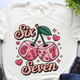 Six Seven Love Dice Valentines Day Women's T-shirt