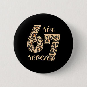 Six Seven Meme 6-7 Zahl Leoparden Druck Gen Z Gen Button