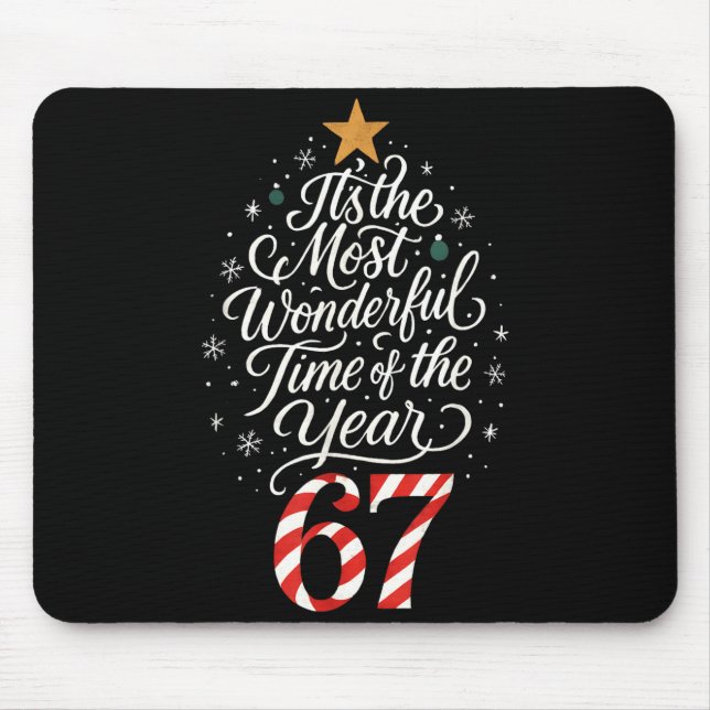 Six Seven Meme Es ist die wunderbarste Zeit 67 Chr Mousepad (Vorne)