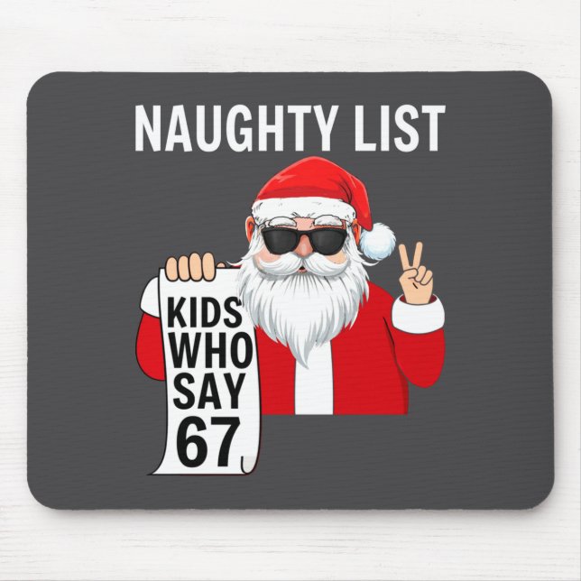 Six Seven Meme Funny Christmas Naughty List Kids W Mousepad (Vorne)